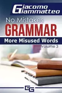 More Misused Words - Giammatteo Giacomo