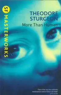 More Than Human - Theodore Sturgeon