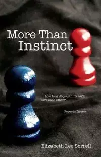 More Than Instinct - Elizabeth Lee Sorrell