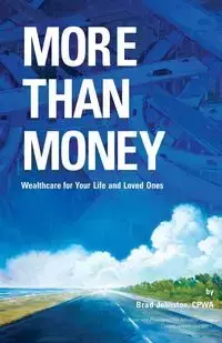 More Than Money - Brad Johnston CPWA