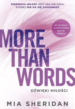 More Than Words. Dźwięki miłości - Mia Sheridan, Grażyna Woźniak