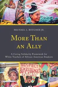 More Than an Ally - Michael L. Boucher Jr.