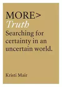 More Truth - Kristi Mair