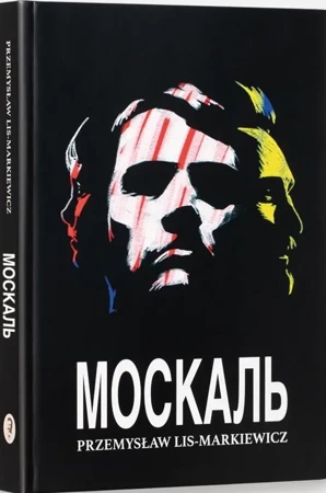 Moskal (UKR) - Przemysław Lis-Markiewicz