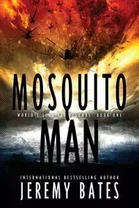 Mosquito Man - Jeremy Bates