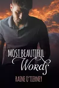 Most Beautiful Words - O'Tierney Raine