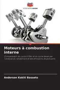 Moteurs à combustion interne - Anderson Basseto Kokiti