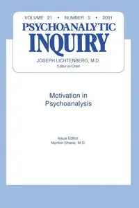 Motivation and Psychoanalysis - Shane Morton