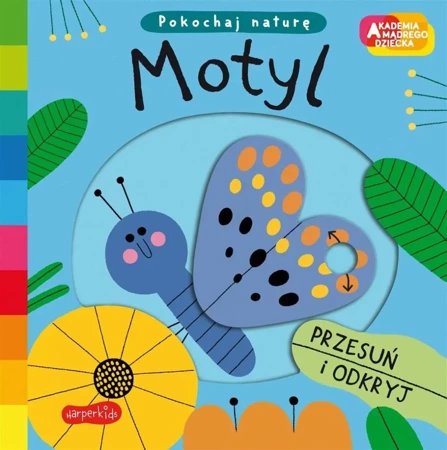 Motyl. Akademia mądrego dziecka. Pokochaj naturę - Campbell Books, Teresa Bellon, Katarzyna Grzyb