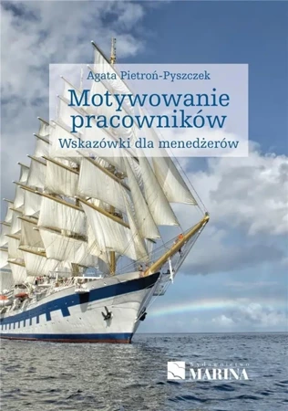 Motywowaniwe pracowników wyd.2021 - Agata Pietroń-Pyszczek