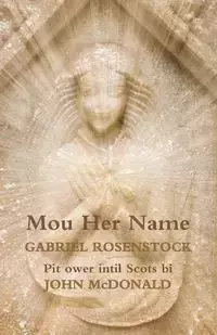 Mou Her Name - Gabriel Rosenstock