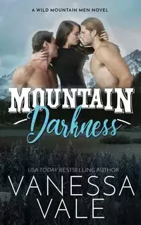 Mountain Darkness - Vanessa Vale