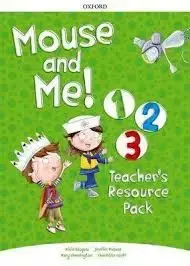 Mouse and Me 1 Teachers Resource Pack - Alicia Vazquez, Jennifer Dobson