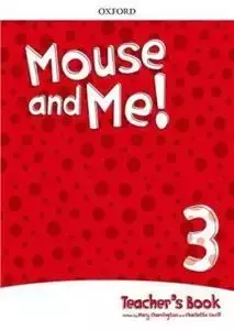 Mouse and Me 3 Teacher's Book with CD and online code