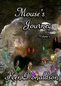 Mouses Journey Volume 2 - Ken Donaldson