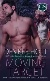 Moving Target - Desiree Holt