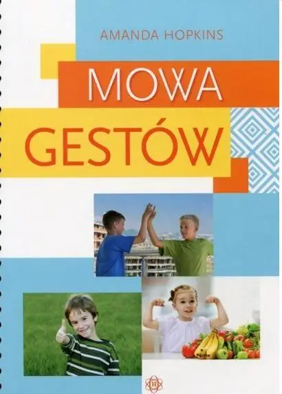 Mowa gestów - Amanda Hopkins