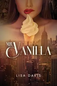 Mr. Vanilla - Davis Lisa