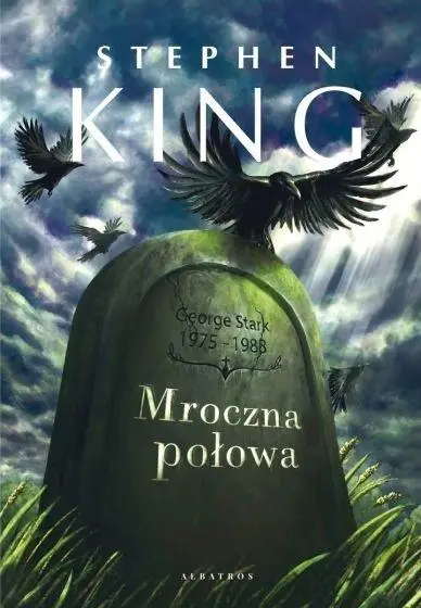 Mroczna połowa - Stephen King