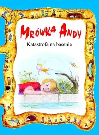 Mrówka Andy. Katastrofa na basenie - praca zbiorowa