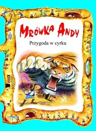 Mrówka Andy. Przygoda w cyrku - praca zbiorowa