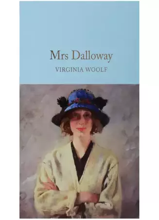 Mrs Dalloway. Collector's Library - Virginia Woolf