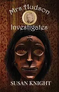 Mrs Hudson Investigates - Susan Knight