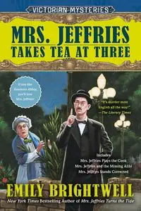 Mrs. Jeffries Takes Tea at Three - Emily Brightwell