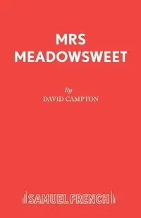 Mrs Meadowsweet - David Campton