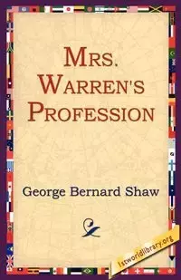 Mrs Warren's Profession - George Bernard Shaw