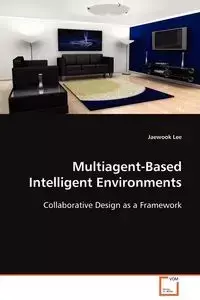 Multiagent-Based Intelligent Environments - Lee Jaewook