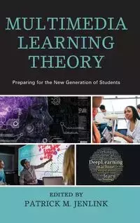 Multimedia Learning Theory - Jenlink Patrick M.