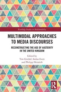 Multimodal Approaches to Media Discourses - Griebel Tim