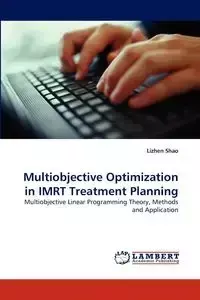 Multiobjective Optimization in Imrt Treatment Planning - Shao Lizhen