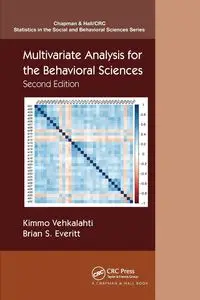 Multivariate Analysis for the Behavioral Sciences, Second Edition - Vehkalahti Kimmo