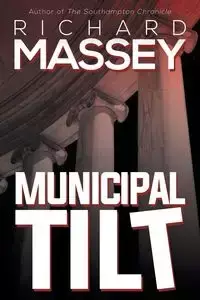 Municipal Tilt - Richard Massey