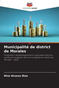 Municipalité de district de Morales - Alvarez Rios Nino