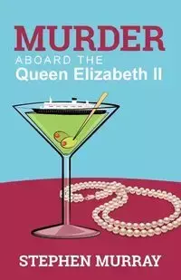 Murder Aboard the Queen Elizabeth II - Murray Stephen