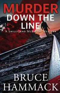 Murder Down The Line - Bruce Hammack