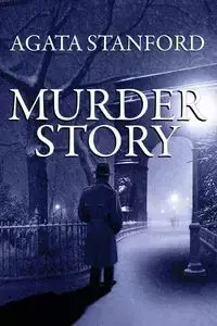 Murder Story - Stanford Agata