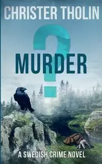 Murder? - Tholin Christer