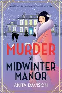 Murder at Midwinter Manor - Anita Davison