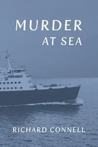 Murder at Sea - Richard Connell