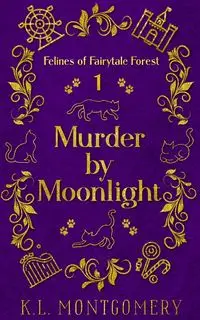 Murder by Moonlight - Montgomery K.L.