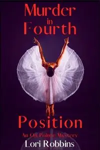 Murder in Fourth Position - Lori Robbins