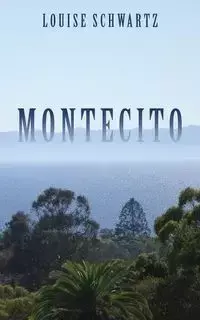 Murder in Montecito - Louise Schwartz