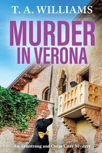 Murder in Verona - Williams T. A.