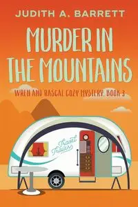 Murder in the Mountains - Barrett Judith A.