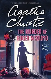 Murder of Roger Ackroyd, The - Christie Agatha