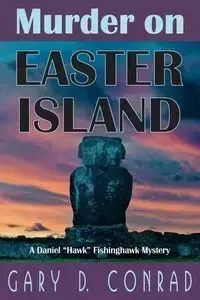 Murder on Easter Island - Conrad Gary D.